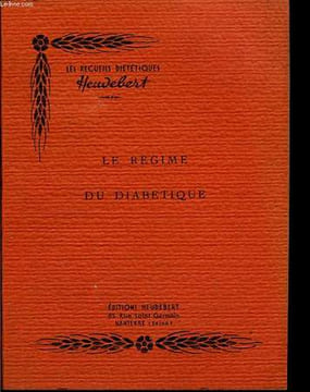 Le Régime du Diabétique.. COLLECTIF