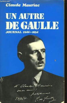 Un autre De Gaulle. Journal 1944 - 1954. MAURIAC Claude.