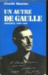 Un autre De Gaulle. Journal 1944 - 1954. MAURIAC Claude.