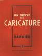 Un siècle de Caricature N°3 : Honoré Daumier.. MONDA Maurice
