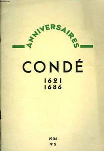 Anniversaires N°5 : Condé 1621 - 1686