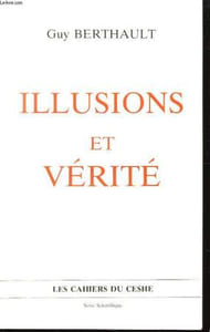 Illusions et Vérité.