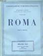 Attraverso l'Italia. Vol. 9 : Roma (En 2 Tomes). CONSOCIAZIONE TURISTICA ITALIANA