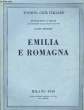 Attraverso l'Italia. Vol. 16 : Emila de Romagna.. TOURING CLUB ITALIANO
