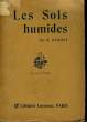 Les Sols humides. DUMONT R.