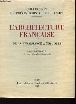 L'Architecture Française de la Renaissance à nos jours. TOME III. HAUTECOEUR Louis