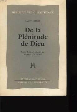 De la Plénitude de Dieu.. IRENEE Saint