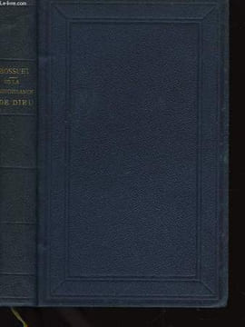 Oeuvres choisies de Bossuet. TOME Ier : De la Connoissance de Dieu et de soi-même.. BOSSUET