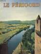 Le Périgord.. RICHESSES DE FRANCE N°20