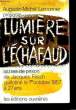 Lumière sur l'échafaud.. LEMONIIER Augustin-Michel