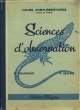 Sciences d'Observation. Classe de 6ème.. CHADEFAUD M. / REGNIER V.