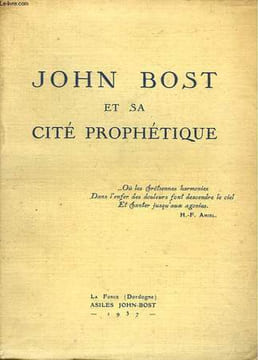 John Bost et sa cité prophétique. WESTPHAL Alexandre