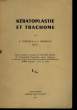 Kératoplastie et Trachome. PAUFIQUE et CHARLEUX