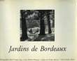Jardins de Bordeaux.. DELAUVAY Michèle