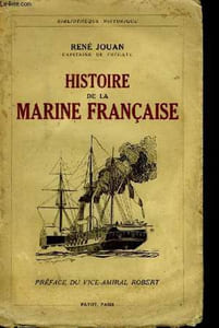 Histoire de la Marine Française.