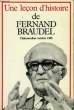 Une leçon d'Histoire de Fernand Braudel.. BRAUDEL Fernand