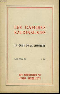Les Cahiers Rationalistes N°186 : La crise de la jeunesse