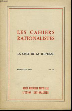Les Cahiers Rationalistes N°186 : La crise de la jeunesse. BABY Jean