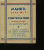Manuel pratique de conversation franco-anglais, avec prononciation figur&eacute;e.. COLLECTIF