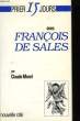 Prier 15 jours avec François de Sales.. MOREL Claude