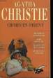 Crimes en Orient. CHRISTIE Agatha