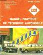 Manuel Pratique de Technique Automobile. L'Expert en Automobile. Renault 6 (1181). COLLECTIF