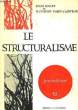 Le structuralisme.. MILLET Louis et VARIN d'AINVILLE Madeleine.