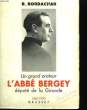 Un grand orateur l'Abbé Bergey, député de la Gironde. 1881 - 1950. BORDACHAR B.