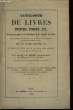 Catalogue de Livres Orientaux, Fran&ccedil;ais ... provenant en partie de la Biblioth&egrave;que de Silvestre De Sacy.. PEYNAUD