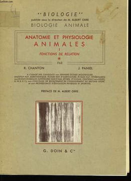Anatomie et Physiologie Animales. TOME I : Fonctions de relation.. CHANTON R. et PANIEL J.