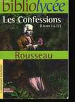 Les Confessions. (Livre I à IV). ROUSSEAU Jean-JACQUES