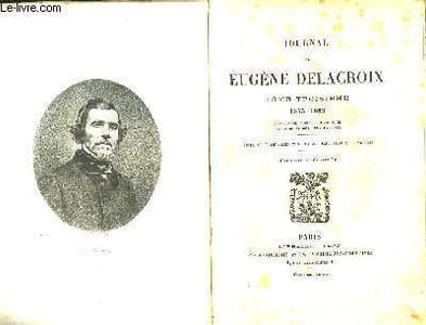 Journal de Eugène Delacroix. TOME III : 1855 - 1863