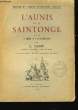 L'Aunis et la Saintonge. TOME III : De Henri IV à la Révolution.. CANET L.