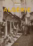 Archives des Colonies. Algérie.. BORGE Jacques / VIASNOFF Nicolas