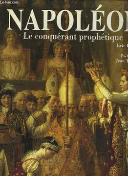 Napoléon, le conquérant prophétique. LEDRU Eric