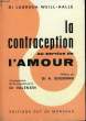 La contraception au service de l'Amour.. LAGROUA WEILL-HALLE Dr