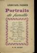 Portraits de famille. FARGUE L&eacute;on-Paul