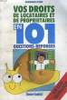 Vos droits de locataire et de propriétaires en 101 questions - réponses.. ESTEVE Dominique