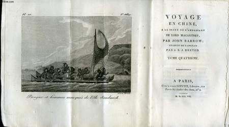 Voyage en Chine, à la suite de l'Ambassade de Lord Macartney. TOME IV. BARROW John