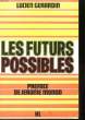 Les futurs possibles.. GERARDIN Lucien