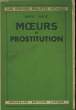 Moeurs et Prostitution. ROGEAT Marcel