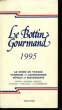 Le Bottin Gourmand 1995. COLLECTIF