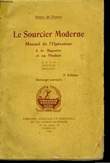 Le Sourcier Moderne.. DE FRANCE Henry