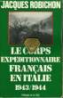 Le Corps Français en Italie 1943 / 1944. ROBICHON Jacques