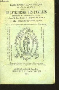Le Catéchisme des Familles n°15 : Extrême-Onction, Ordre.