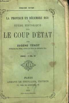 Etude historique sur le Coup d'Etat.. TENOT Eugène