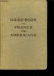Guide-Book to France for Americans.. NIVART J.H.