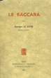 Le Baccara. LE MYRE Georges