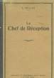 Le Chef de Réception, ou Traité de la Location et de la Réception dans les Hôtels.. MULLER E.