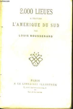 2000 lieues à travers l'Amérique du Sud.. BOUSSENARD Louis